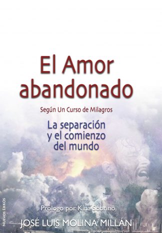 El Amor abandonado