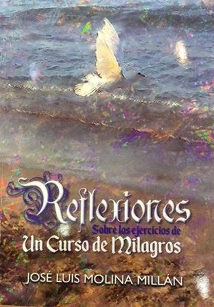 Reflexiones Un Curso de Milagros