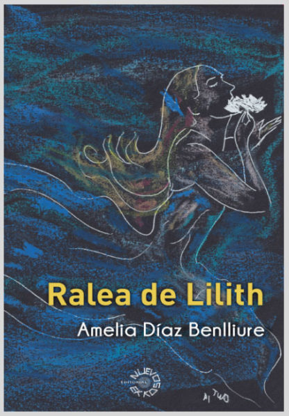 Ralea de Lilith-Amelia Díaz Benlliure