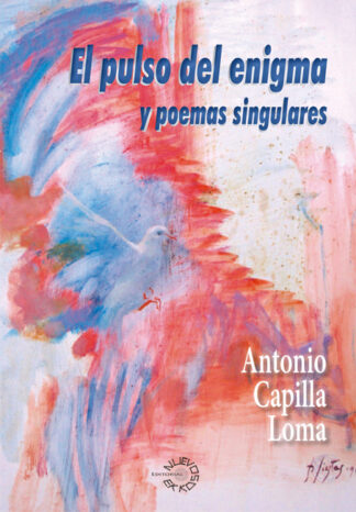 Antonio Capilla-El pulso del enigma